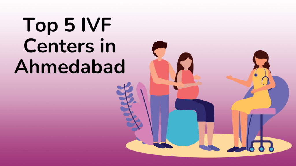 IVF In Ahmedabad